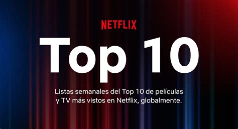 Top 10 Películas (de habla inglesa) en Netflix ahora mismo